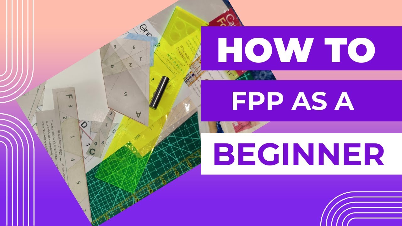 Beginner version of how I do Foundation Paper Piecing (FPP) - YouTube