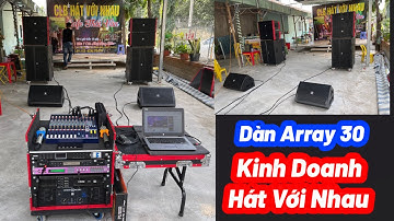 Dàn Array 30 Cao Cấp Chuyên Đi Show Sự Kiện MN6850 LH: 0932669768 Minh Triết Audio