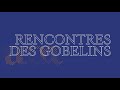 Les territoires et dveloppement par les mtiers dart  rencontres des gobelins 2022