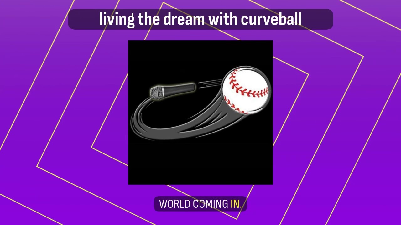 living the dream with curveball | Living the Dream with Curveball