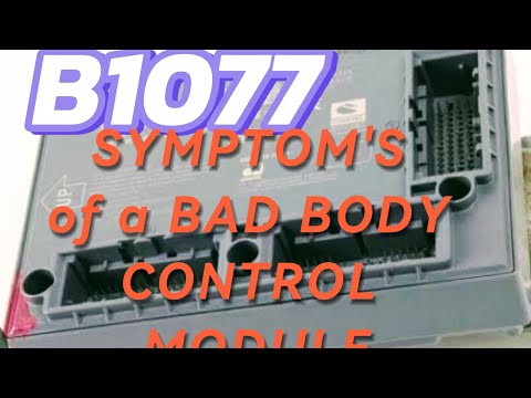 B1077 symptoms of a bad body control module