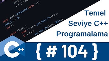 C++ 104 - Değişkenler ve Değişken İsimlendirme Kuralları (Variables)
