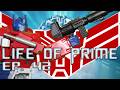 TRANSFORMERS: LIFE OF PRIME - EPISODE 42 - BACKSTREET'S BACK