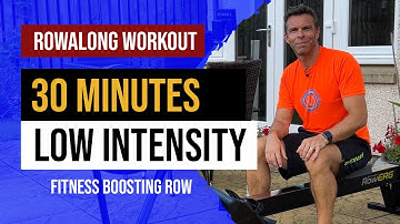 30 minute low intensity rowalong workout