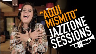 &quot;Aqui Mismito&quot; by Lili Del Sol - Jazztone Sessions