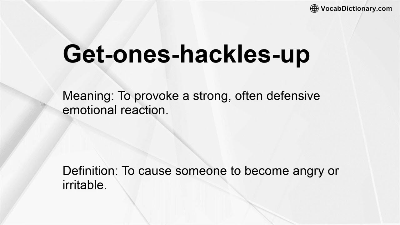 Get ones hackles up Meaning YouTube get-ones-hackles-up-meaning-youtube