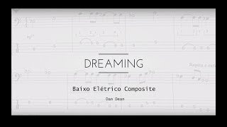 Download lagu Dreaming - Dan Dean - Baixo Elétrico Composite, vol I