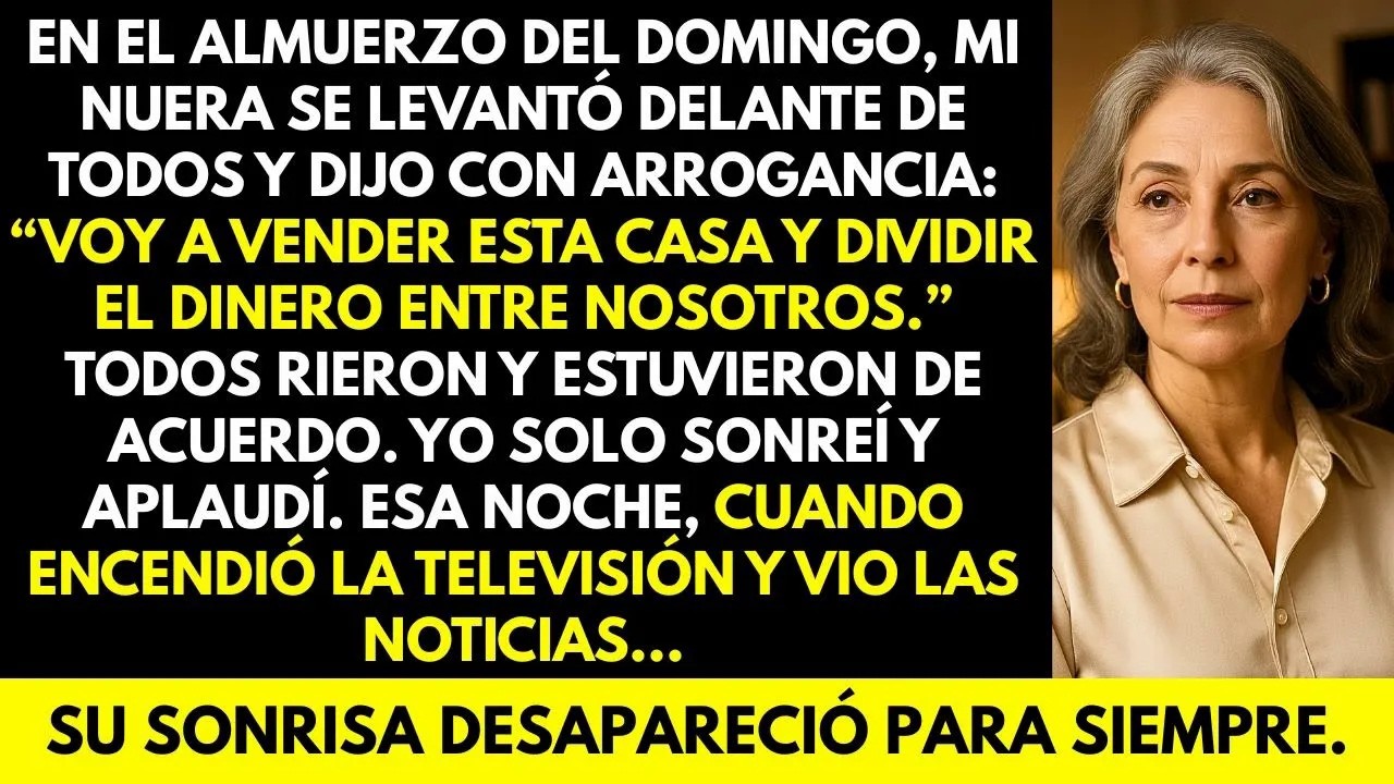 “Voy a vender esta casa y repartir el dinero ” Sonreí  Esa noche, cuando encendió la televisión…