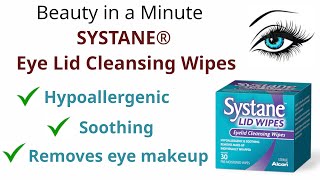 Systane Eye Lid cleansing wipes, eye makeup remover