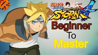 (Boruto - Road to Boruto) - Beginner To Master - Naruto Shippuden Ultimate Ninja Storm 4 Tutorials