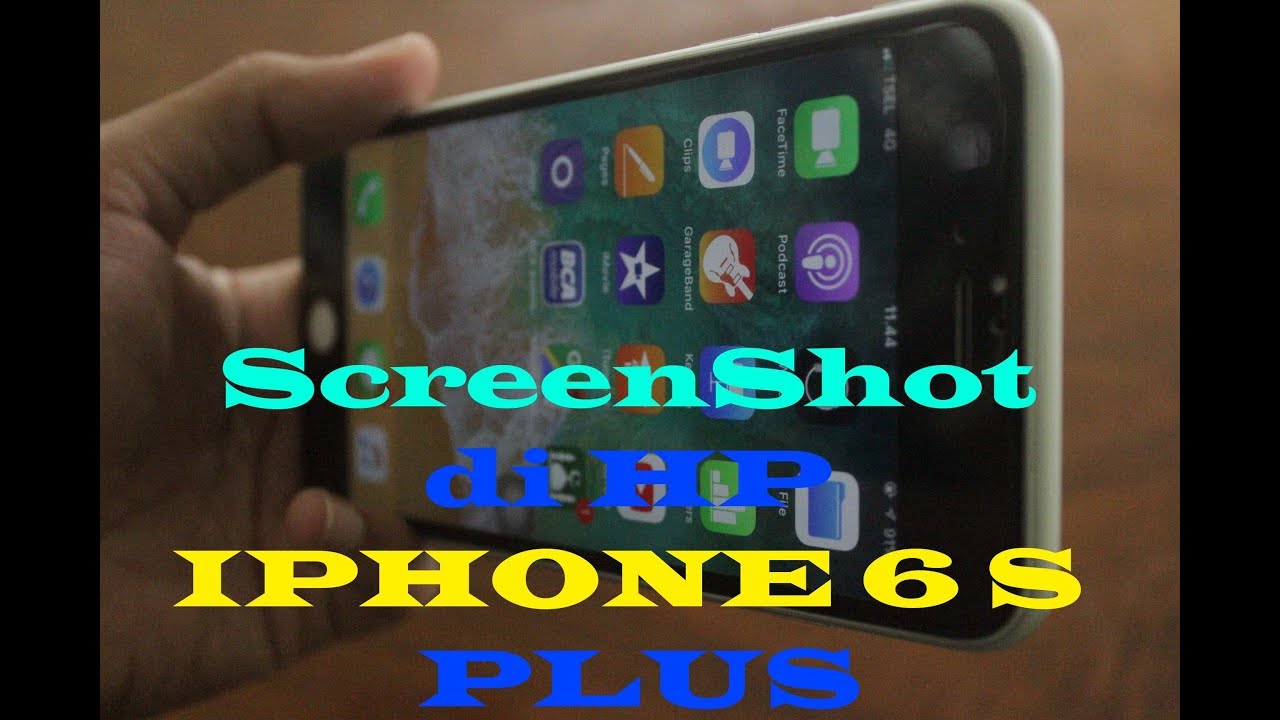 Cara Screenshot Di Hp Iphone 6s Plus Youtube