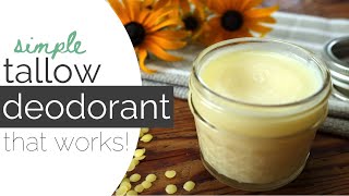 Our new Favorite Deodorant! | DIY Tallow Deodorant | Homemade Natural Skincare