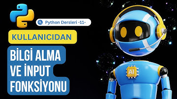 Kullanıcıdan Bilgi Alma ve input Fonksiyonu | 🐍 Python Dersleri -11-