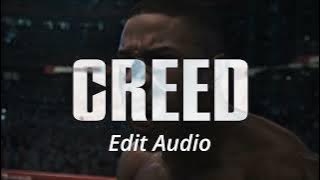 OFFICAL Creed Edit Audio | Used for edits