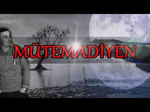 esmer - mütemadiyen