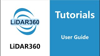 LiDAR360 (V7) - User Guide | Platform