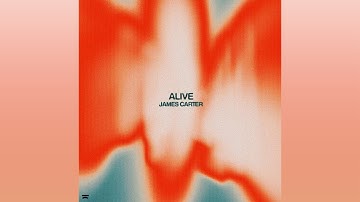 James Carter - Alive (Extended Mix)