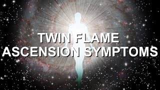 The 5 Twin Flame Ascension Symptoms 😍😇🙏