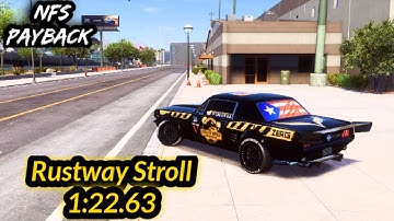 NFS Payback |Rustway Stroll 1:22.63| Mustang PB