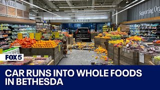 Car runs into Whole Foods in Bethesda | FOX 5 DC