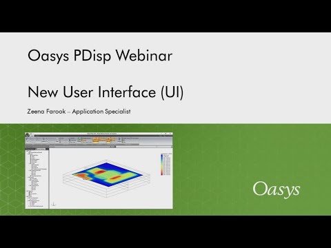 Modelling Ground Movement Using the New Oasys PDisp Interface