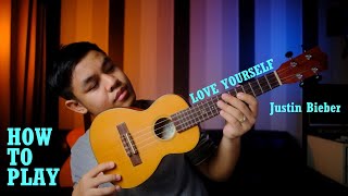 Love yourself by Justin Bieber (Ukulele tutorial)