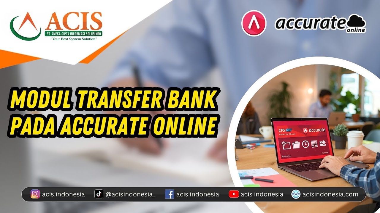 PEMBAHASAN LENGKAP MODUL TRANSFER BANK PADA ACCURATE ONLINE - YouTube