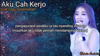 Lirik Lagu Terjemahan | Aku Cah Kerjo  Shinta Arsinta