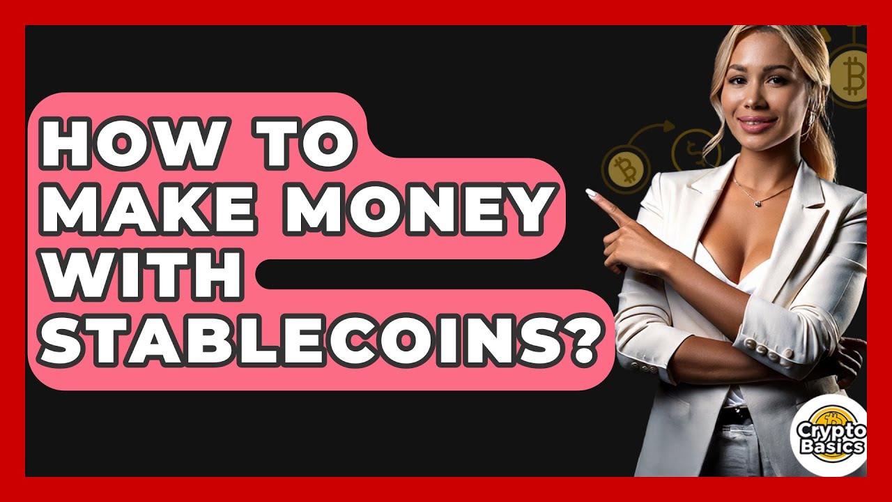 Как заработать на стейблкоинах? - CryptoBasics360.com