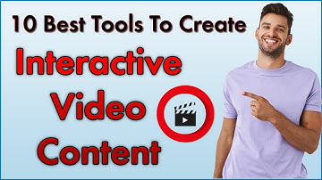 Top 10 Best Tools to Create Interactive Videos Content in 2022 #interactivevideos