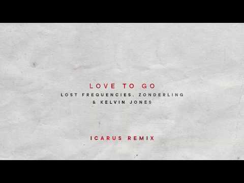 Love To Go ft. Zonderling & Kelvin Jones (Icarus Remix)