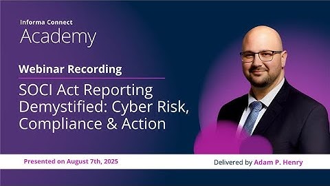 Webinar: SOCI Act Reporting Demystified: Cyber Risk, Compliance & Action