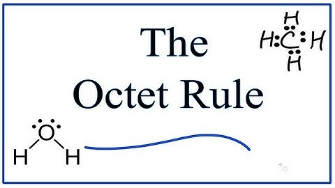 The Octet Rule: Help, Definition, and Exceptions