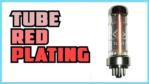 Red Plating on EL34 Power Tube | Bad Tube
