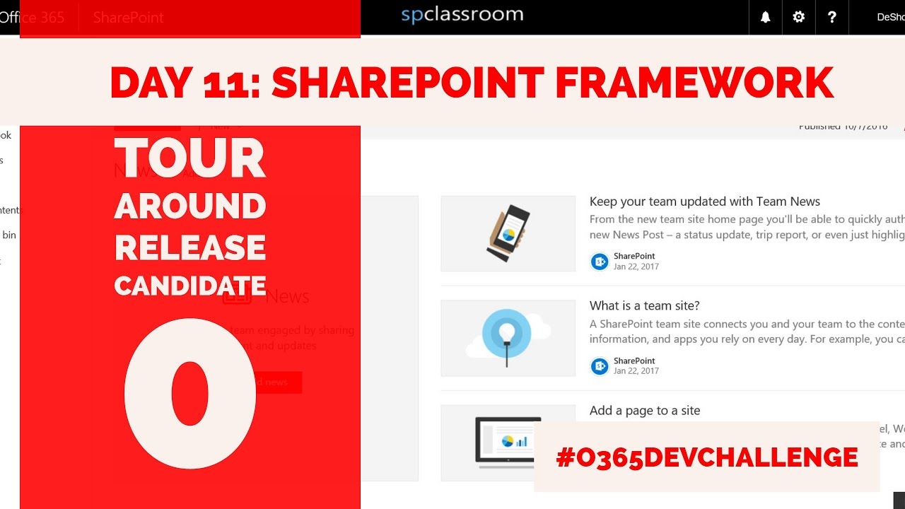 Day 11: SharePoint Framework Challenge - Tour Around Release 0 What You Should Know