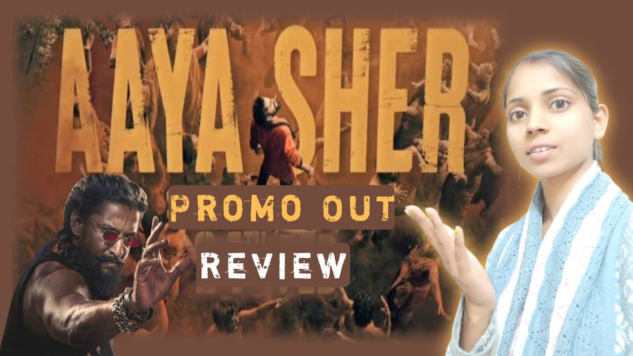 AAYA SHER Promo Out REVIEW | Filmi Indian 0.2 