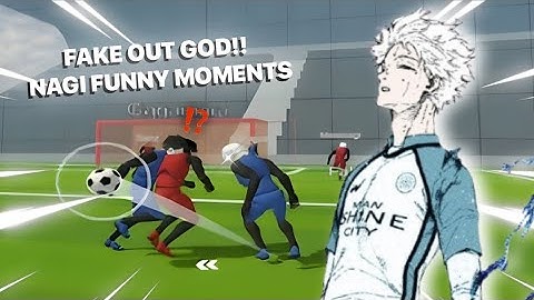 The Fakeout God - Nagi Build - Unmatched Ego