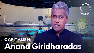 Anand Giridharadas on the Lie of Free Market Capitalism | Doha Debates: Capitalism