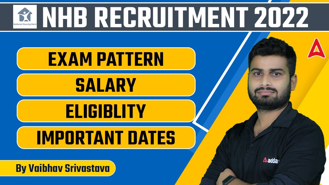 NHB Recruitment 2022 | Exam Pattern, Salary, Eligibility, Important Dates By Vaibhav Srivastava