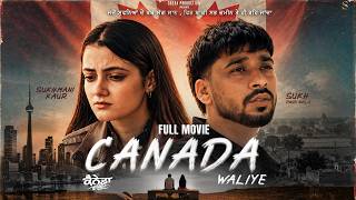 CANADA WALIYE || SUKH PINDI ALA (Dhutta) || SUKHMANI KAUR || A PUNJABI SHORT MOVIE 2026