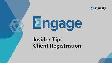 Insurity Engage Client Registration