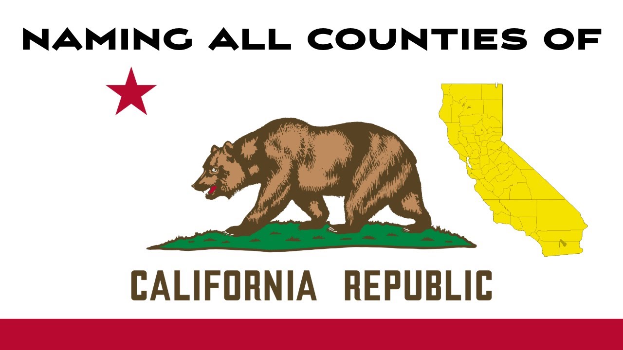Naming ALL 58 Counties Of California, USA - YouTube