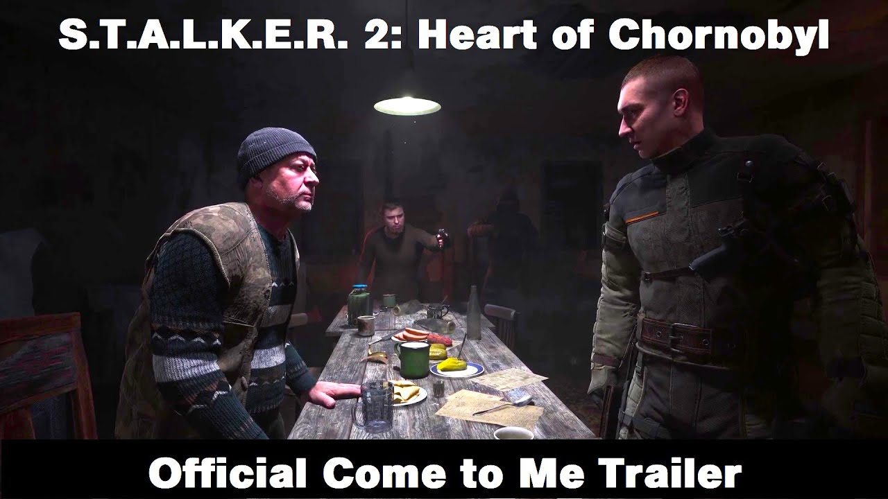 S.T.A.L.K.E.R. 2: Heart of Chornobyl — Come to Me Official Trailer