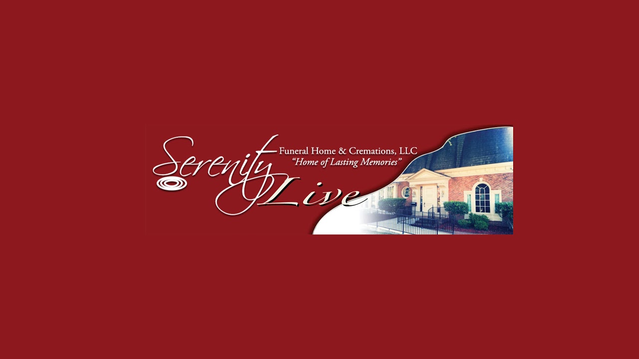 Serenity Funeral Home and Cremation Live Live Stream - YouTube