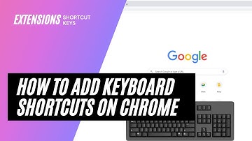 how to add keyboard shortcuts on chrome