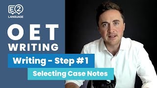 OET Writing: Step 1 | SELECTING RELEVANT CASE NOTES with Jay!