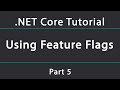 Dynamically enabling features with Feature Flags in .NET Core 3.1