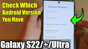 Galaxy S22/S22+/Ultra: How to Check Which Android Version You Have