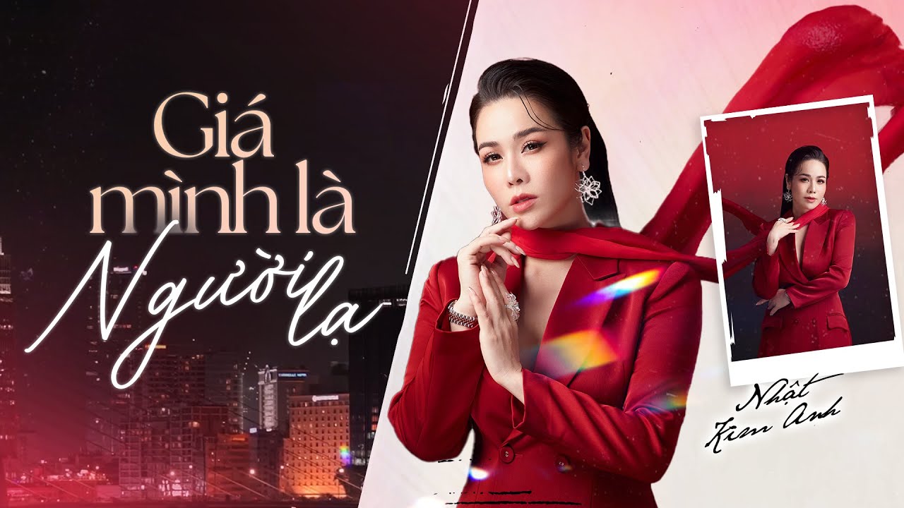 Giá Mình Là Người Lạ - Nhật Kim Anh | Official Lyric Video
