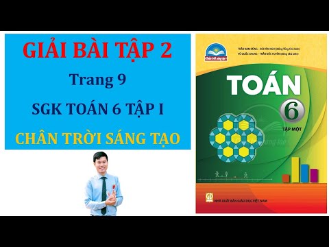 Video Giải bài 2 trang 9 SGK Toán 6 - Bộ Chân trời sáng tạo - youtube